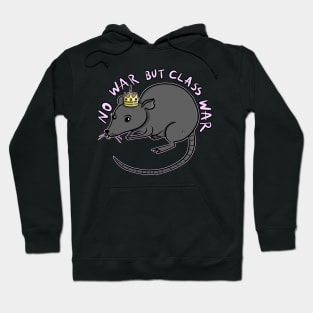 NO WAR BUT CLASS WAR Hoodie